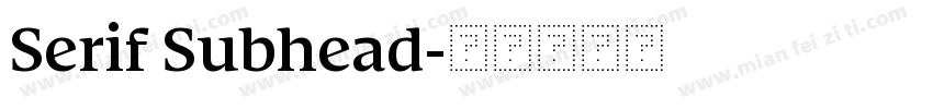 Serif Subhead字体转换